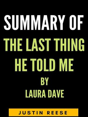 cover image of Summary of the last thing he told me by Laura Dave